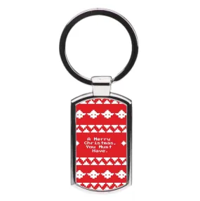 A Merry Christmas You Must Have Luxury Keyring