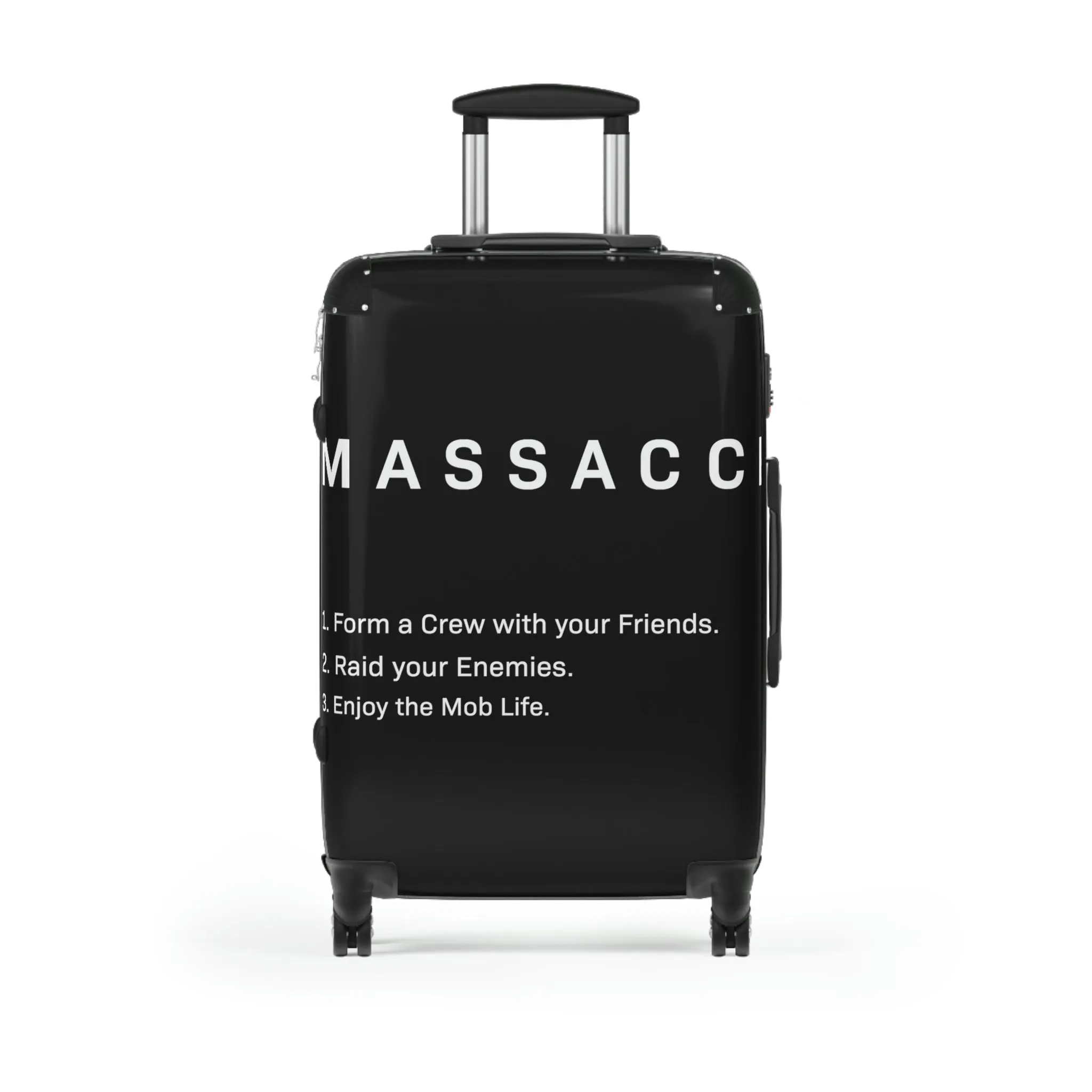 Enjoy The Mob Life, Travel Unique Suitcase