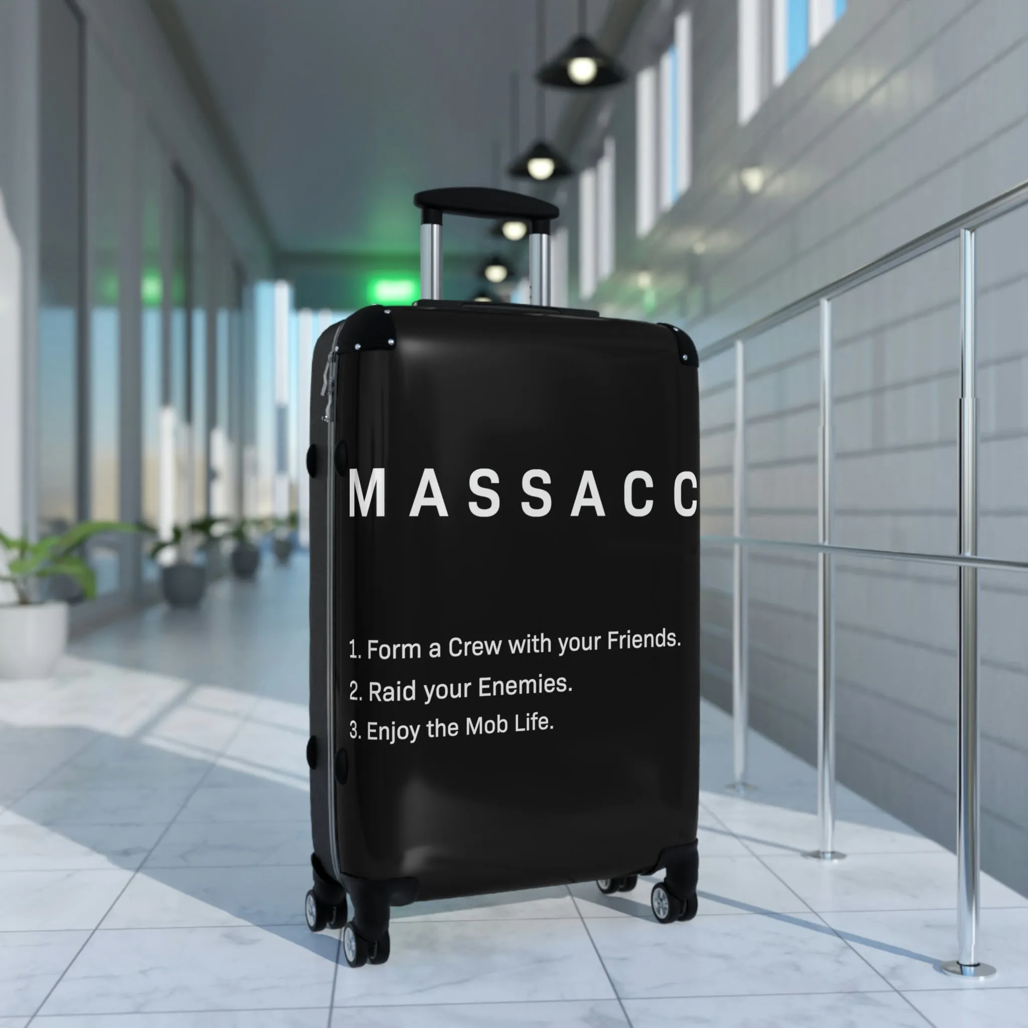 Enjoy The Mob Life, Travel Unique Suitcase