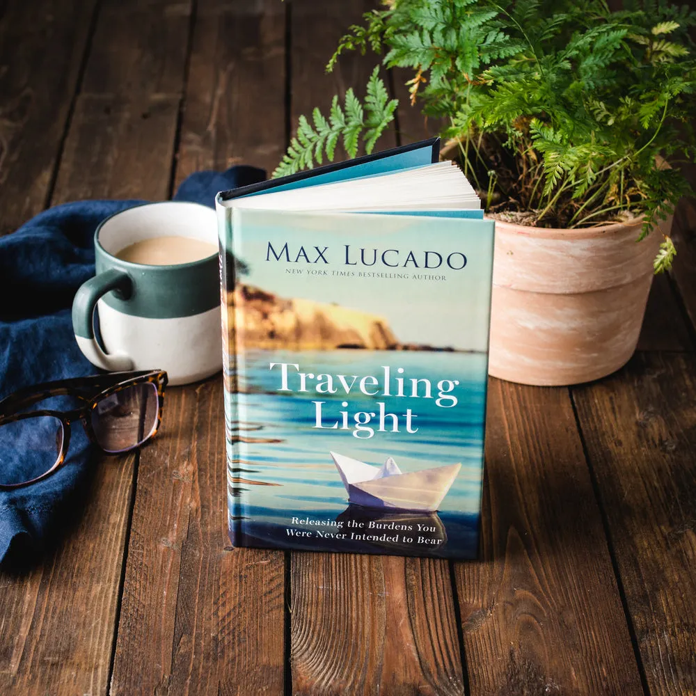 Traveling Light: Releasing the Burdens You Were Never Intended to Bear